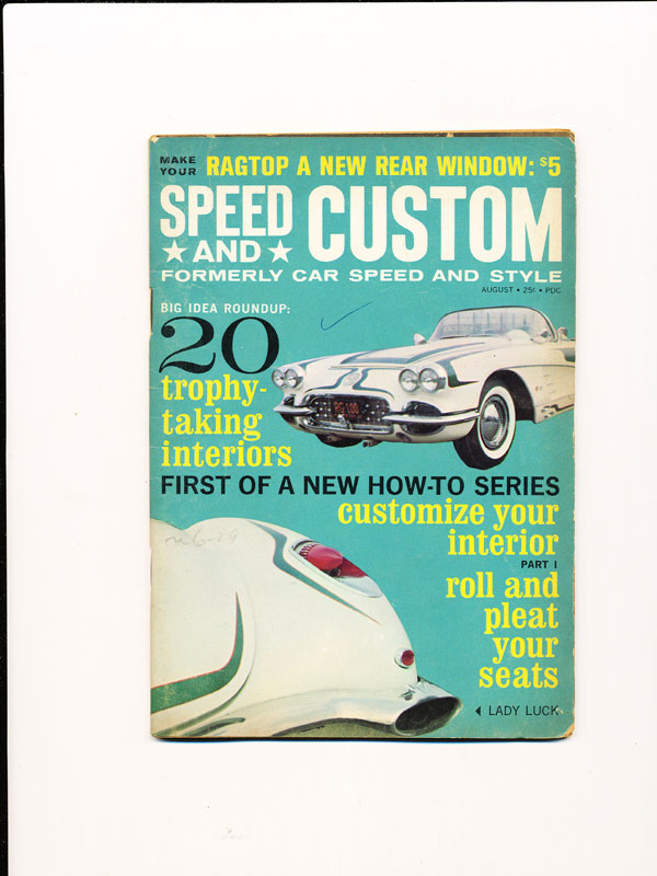 Speed and Custom August